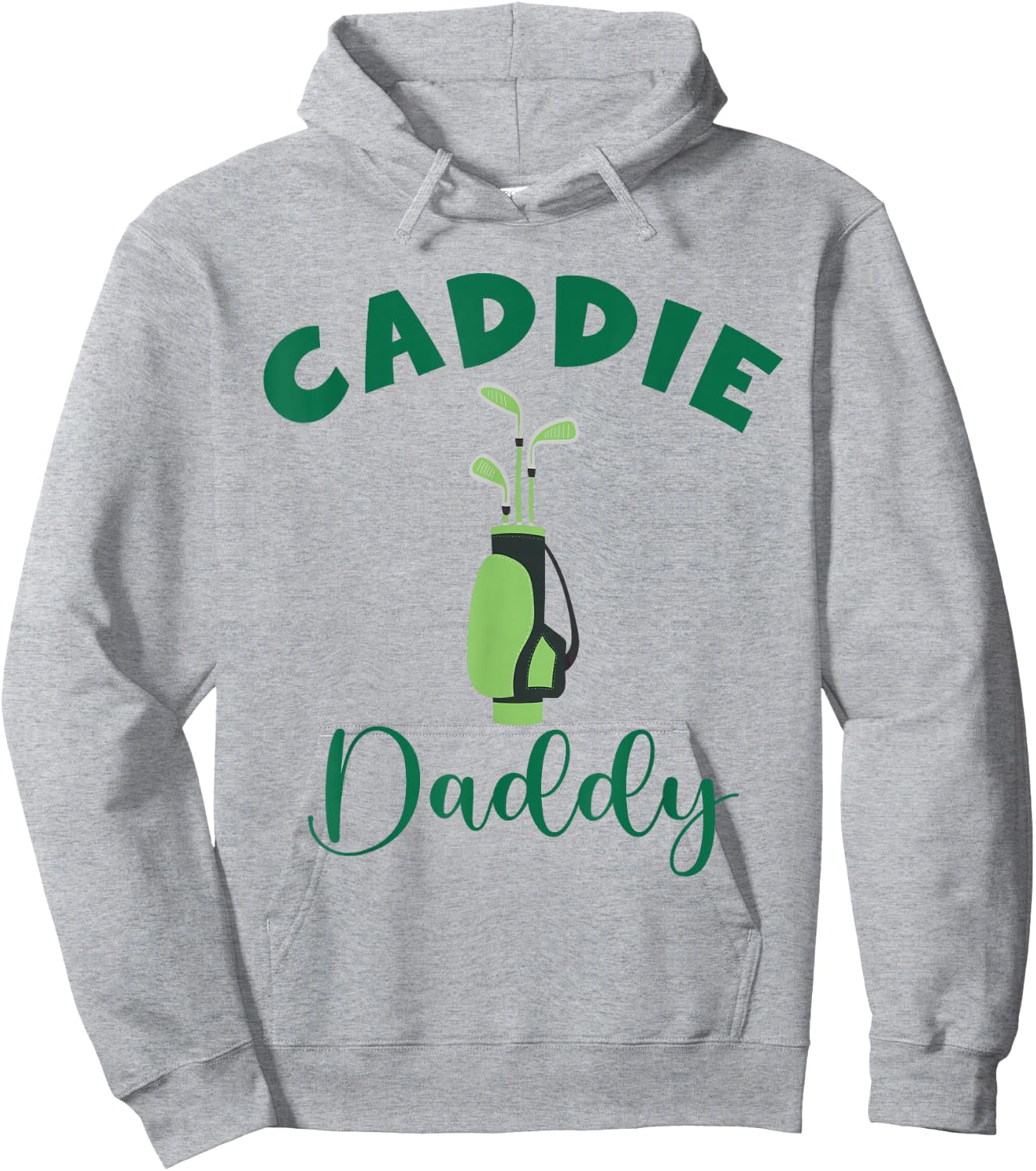 Caddie Daddy Matching Hole in One Birthday Golfer Hoodie - Hoodie | Ash