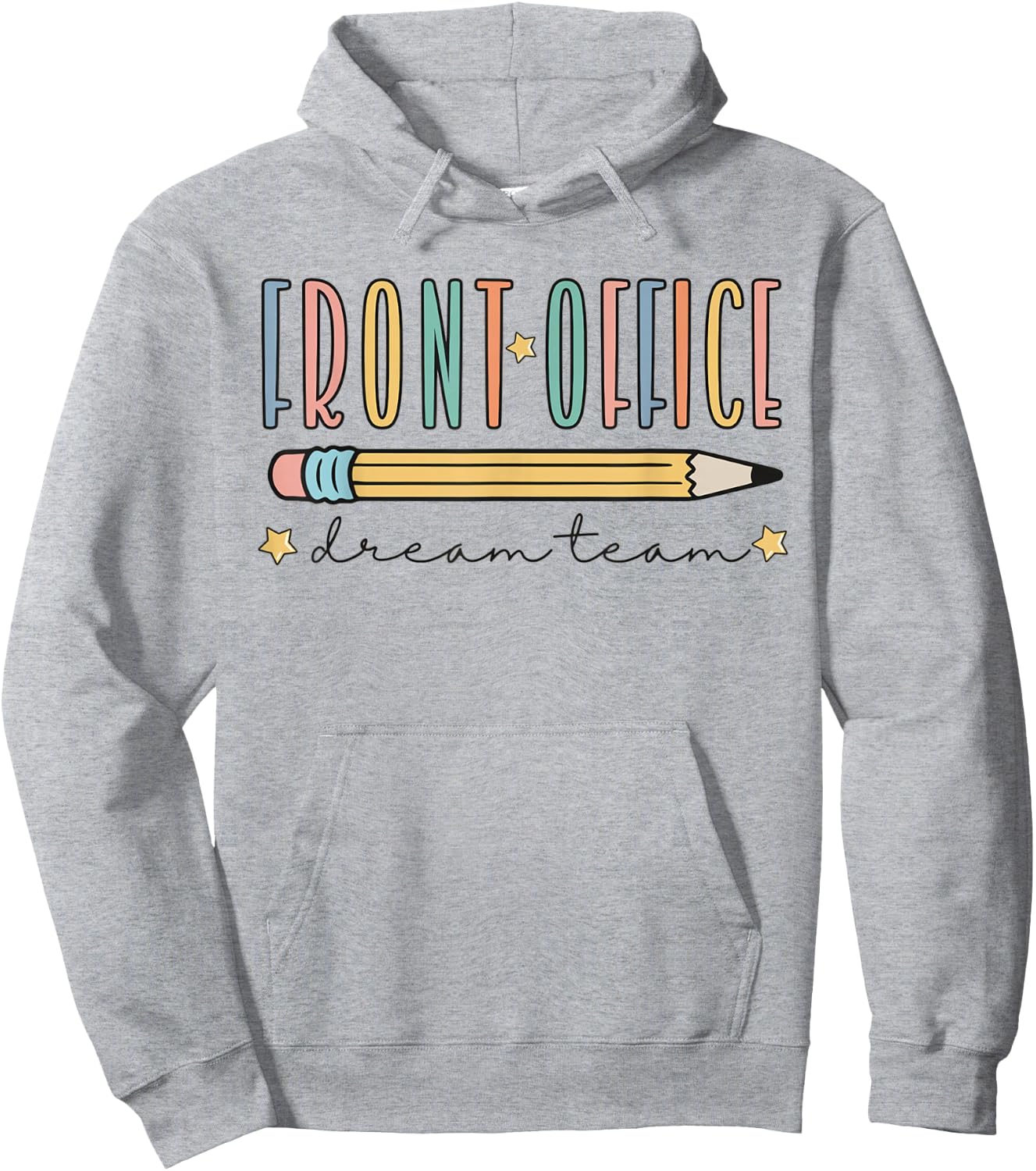 Front Office Dream Team Cute Pencil Administrative Assistant Hoodie - Hoodie | Ash