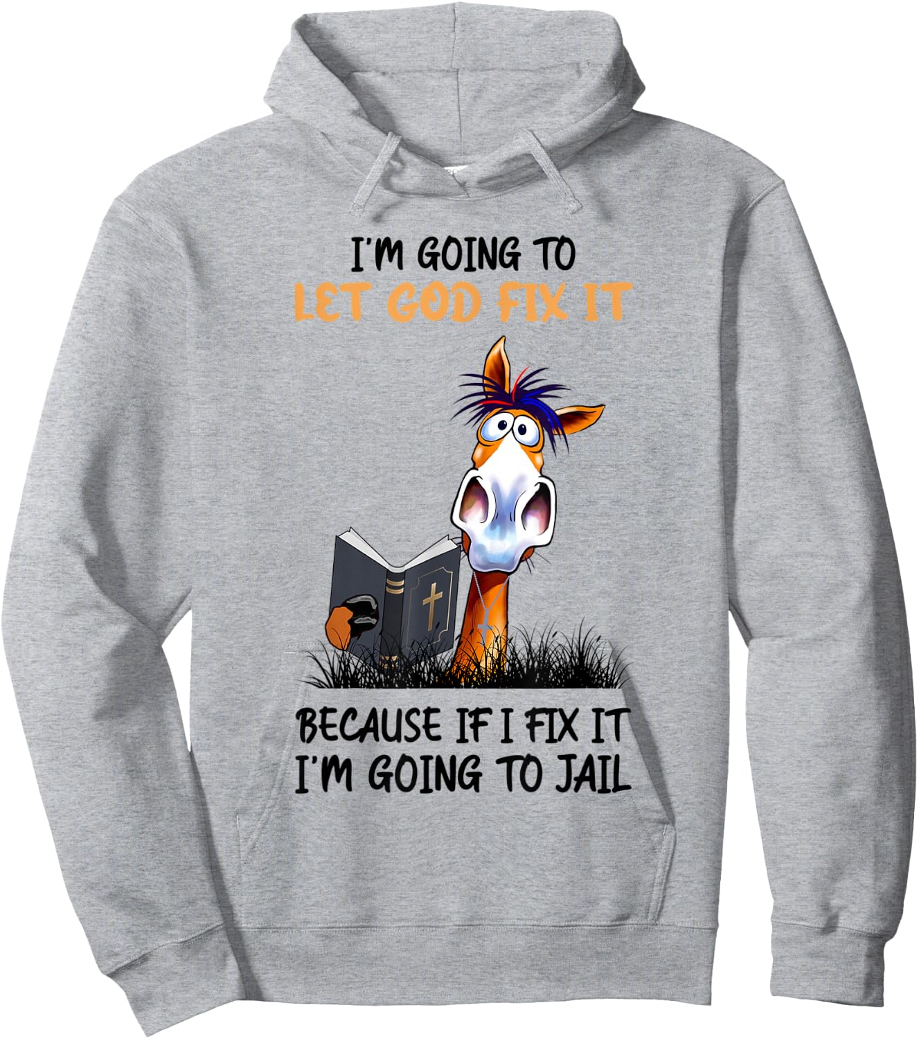 I'm Going To Let God Fix It Cute Donkey Cross Hoodie - Hoodie | Ash