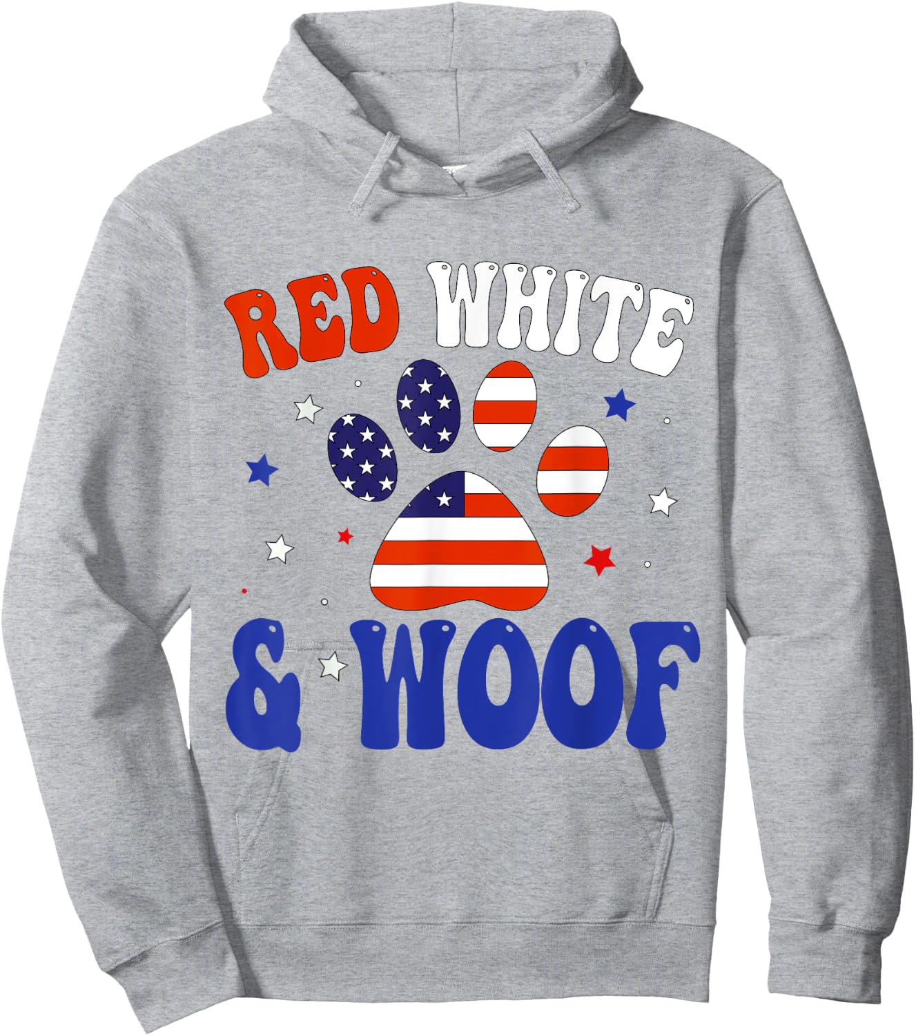 Red White And Woof Patriotic Dog Lover USA Flag 4th Of July Hoodie - Hoodie | Ash