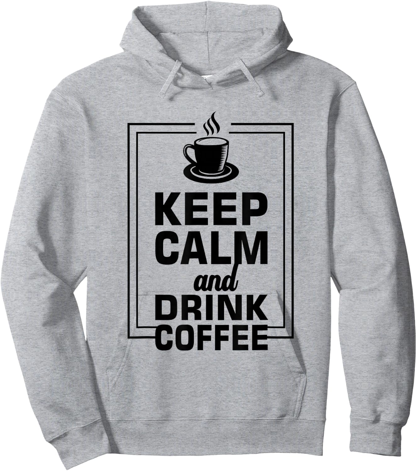 Keep Calm And Drink Coffee Funny Caffeine Lover Hoodie - Hoodie | Ash