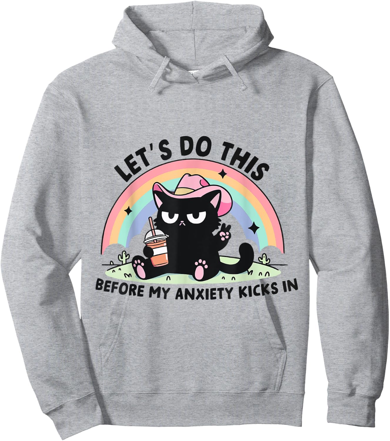 Let's Do This Before My Anxiety Kicks In Hoodie - Hoodie | Ash