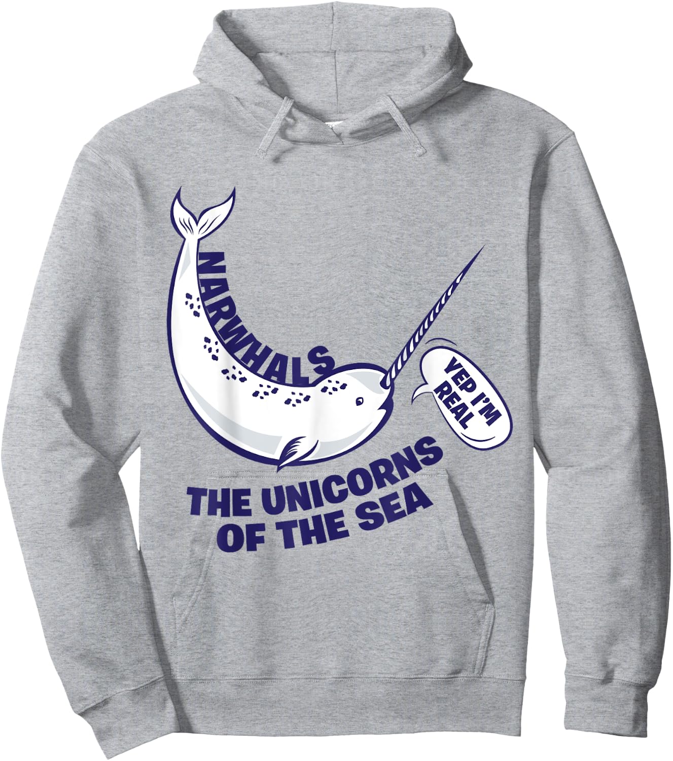 Narwhals The Unicorns Of The Sea - Funny Fish Hoodie - Hoodie | Ash