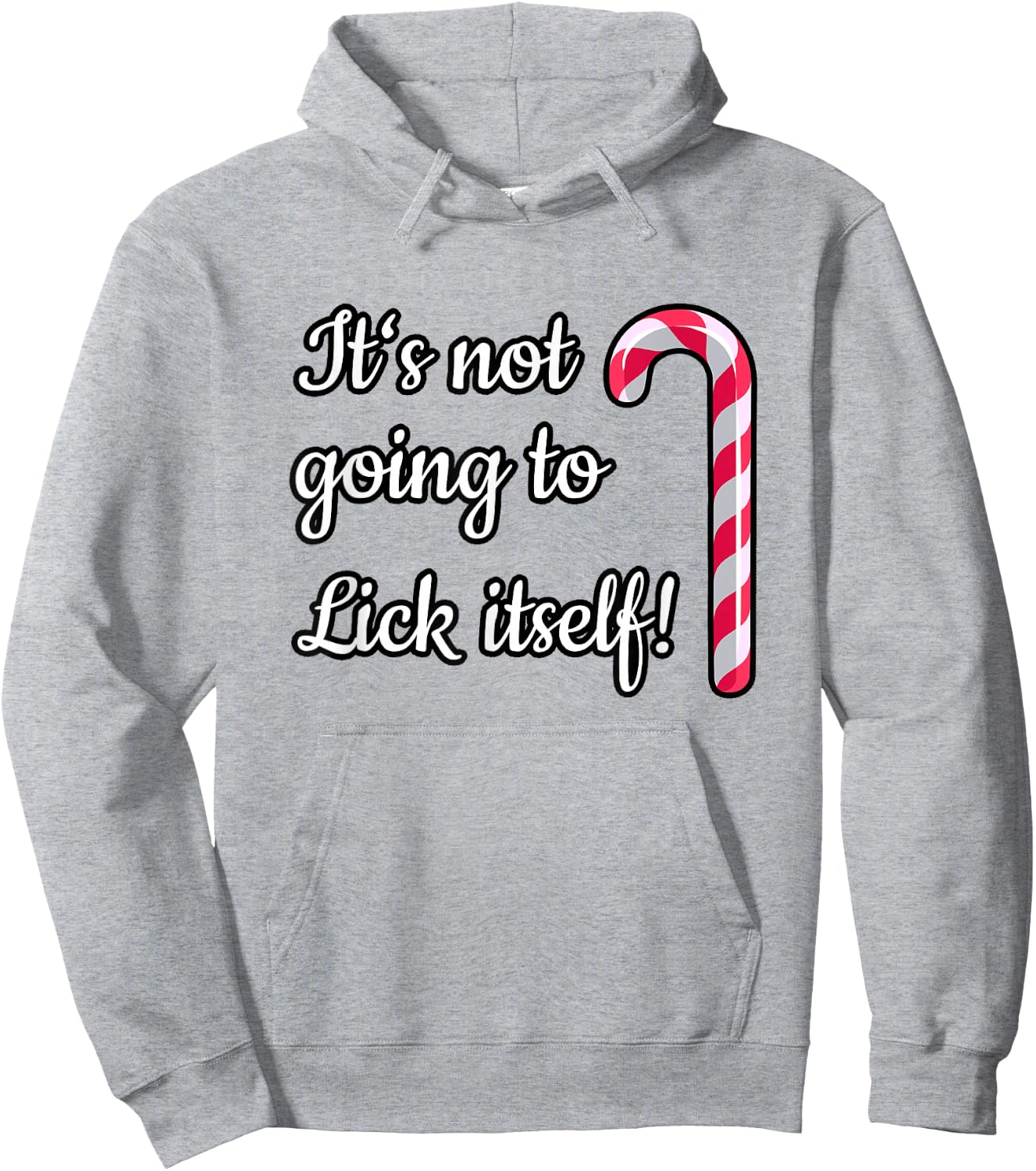 LICK ITSELF Dirty Santa Xmas Fun Adult Humor Ugly Shirt Gift Hoodie - Hoodie | Ash