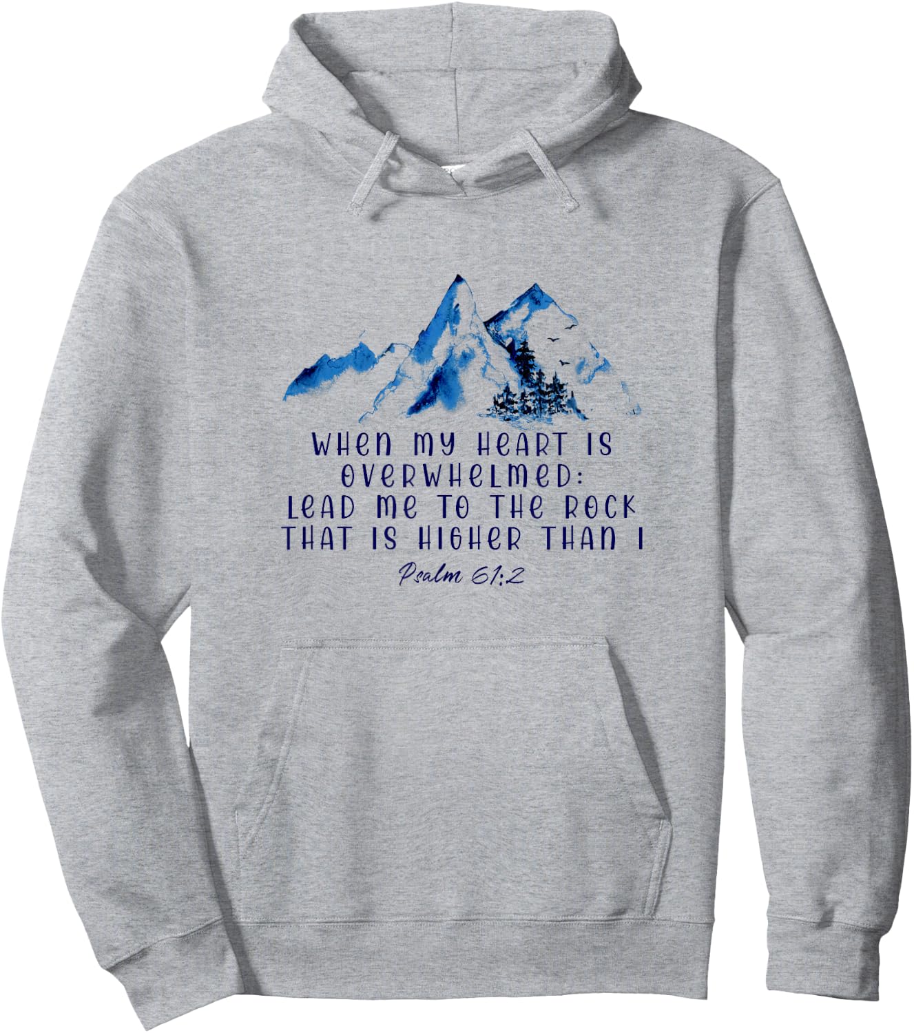 When My Heart Is Overwhelmed Leads Me To The Rock Christian Hoodie - Hoodie | Ash