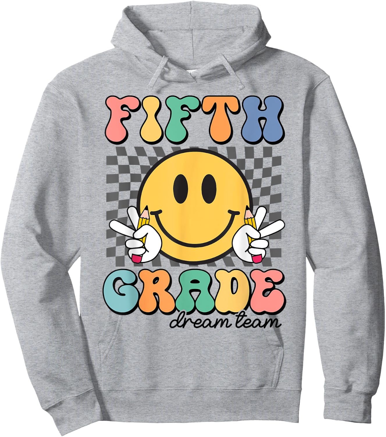Fifth Grade Dream Team Smile Face First Day of 5th Grade Hoodie - Hoodie | Ash