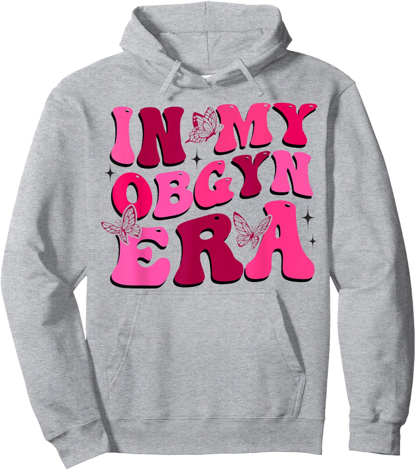 OBGYN Nurse In My Obgyn Era Obstetrics and Gynecology Nurse Hoodie - Hoodie | Ash