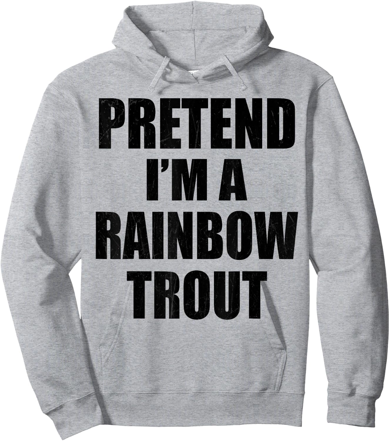 Pretend I'm A RAINBOW TROUT Lazy Easy Last Minute Costume Hoodie - Hoodie | Ash