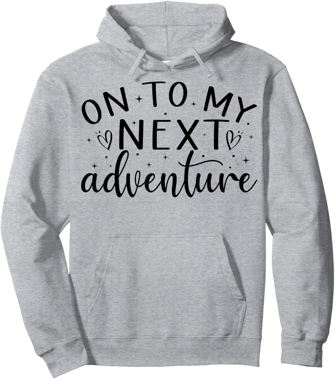On To My Next Funny Adventure Summer Funny Men Women Kids Hoodie - Hoodie | Ash