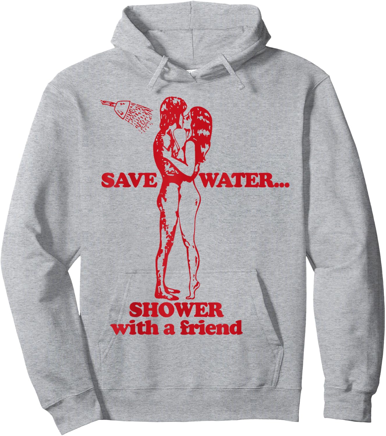 Save Water Shower With A Friend Hoodie - Hoodie | Ash