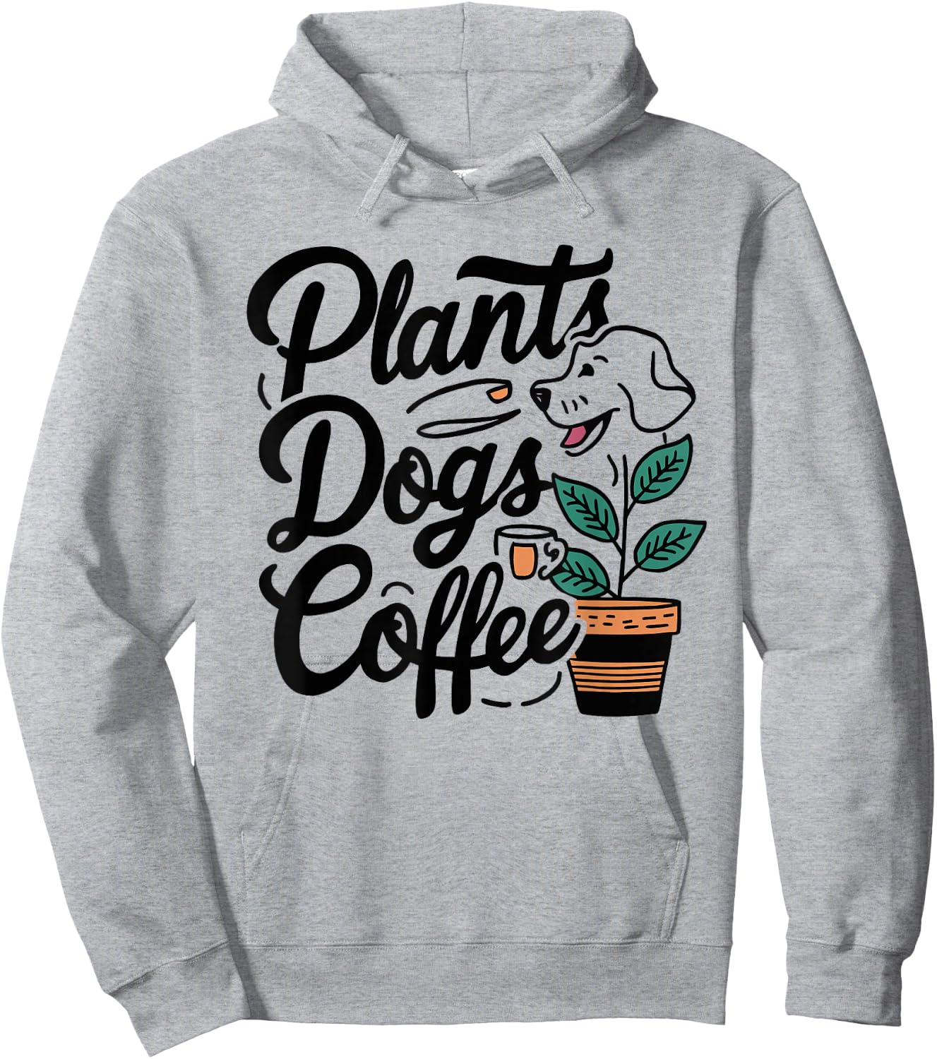 Plants Dogs Coffee - Gardening Dog And Coffee Lover Hoodie - Hoodie | Ash
