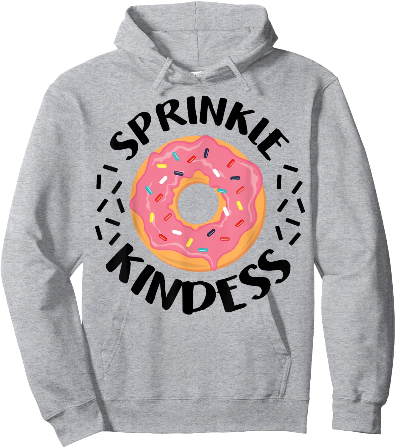 Donut Sprinkle Kindness Funny Girls Women Doughnut Lover Hoodie - Hoodie | Ash