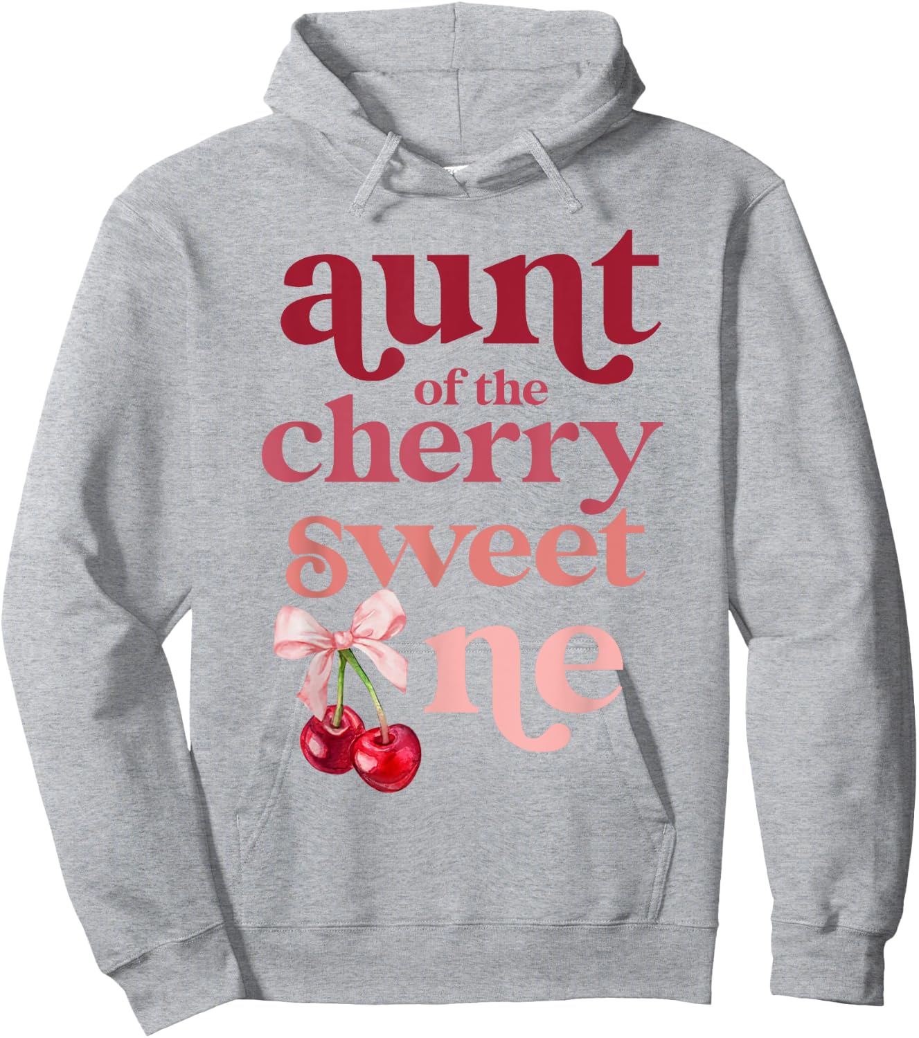 Aunt of the Cherry Sweet One Coquette First Birthday 1st Hoodie - Hoodie | Ash