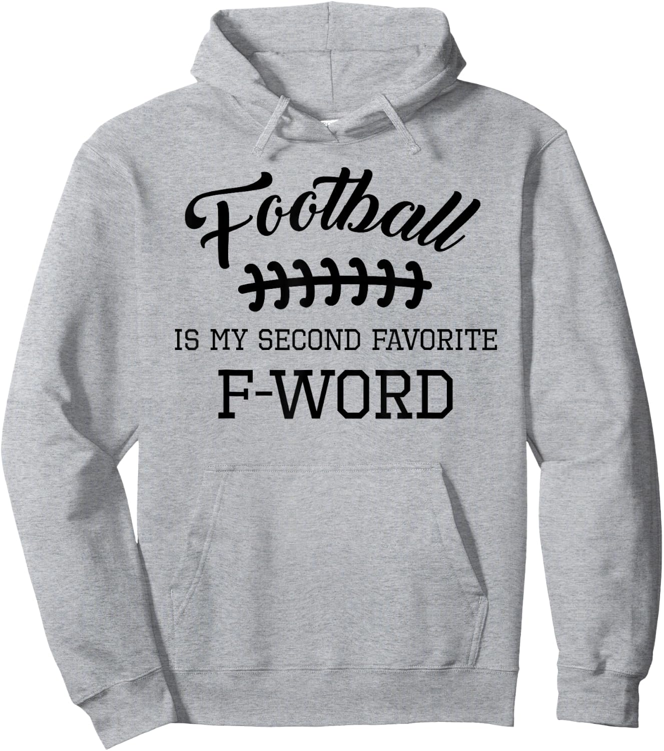 Funny Football Is My Second Favorite Word Men Husband Season Hoodie - Hoodie | Ash