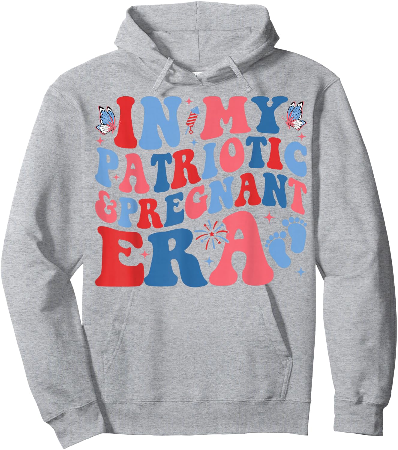 in My Patriotic and Pregnant Era 4th of July Pregnancy Hoodie - Hoodie | Ash
