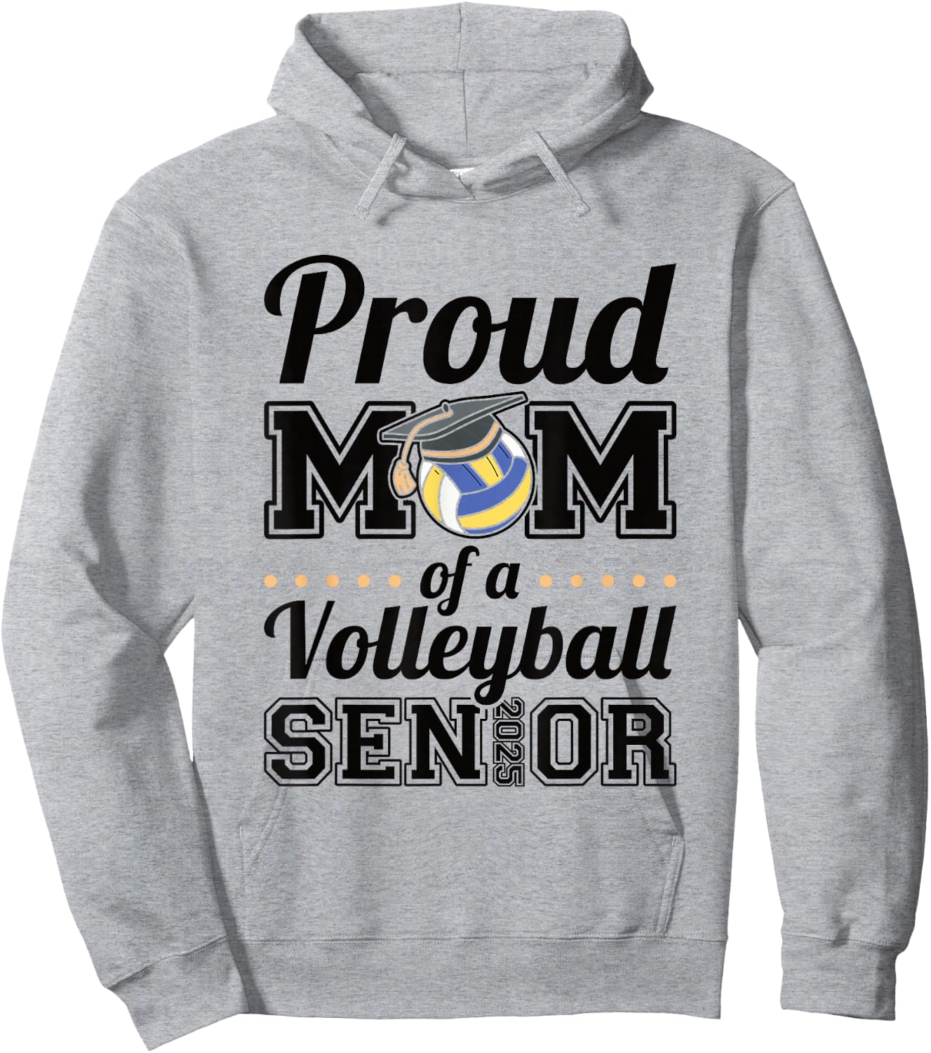 Proud Mom Of A Volleyball Senior 2025 Hoodie - Hoodie | Ash
