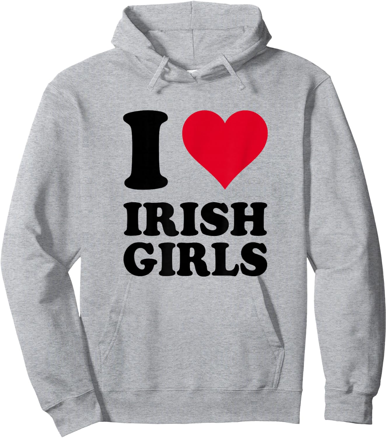 I Love Irish Girls Hoodie - Hoodie | Ash