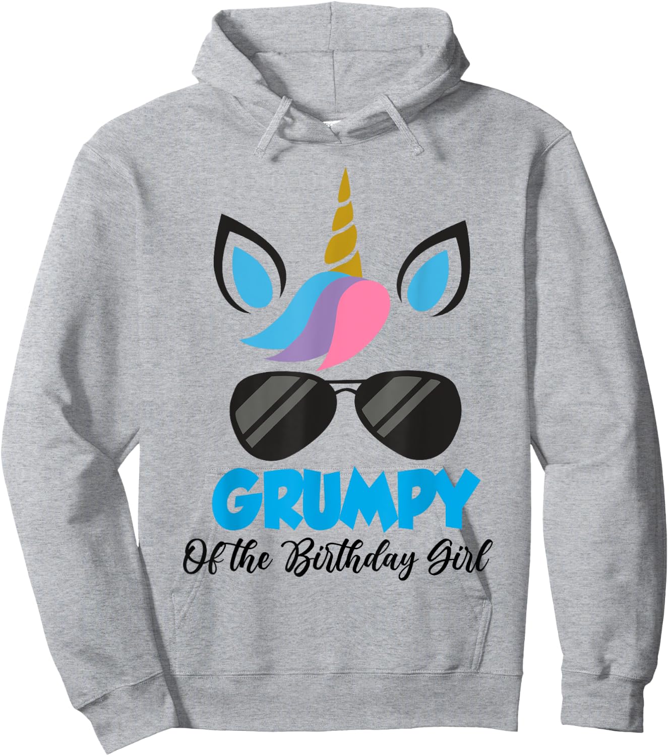 Unicorn Grumpy of the Birthday Girl Shirt Matching Party Hoodie - Hoodie | Ash