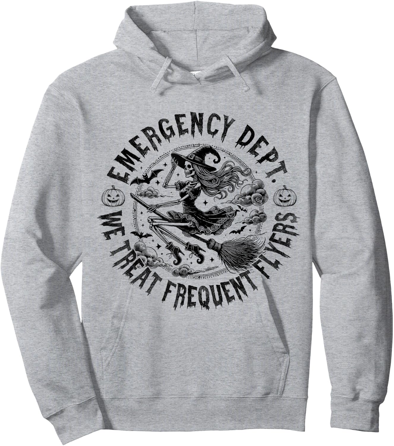 Emergency Dept We Treat Frequent Fliers Halloween ER Nurse Hoodie - Hoodie | Ash