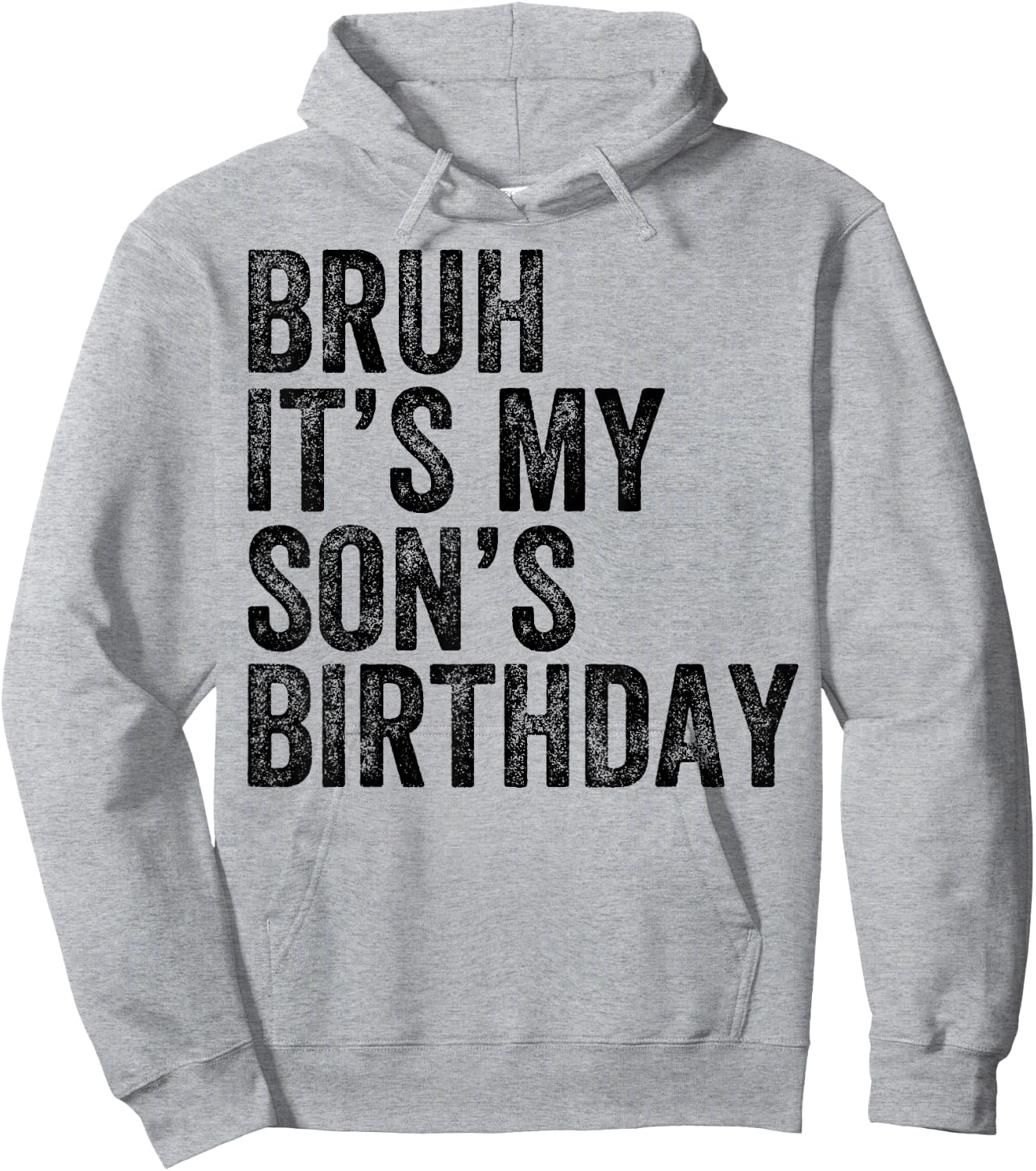 Bruh It's My Son's Birthday Funny Birthday Father Dad Hoodie - Hoodie | Ash