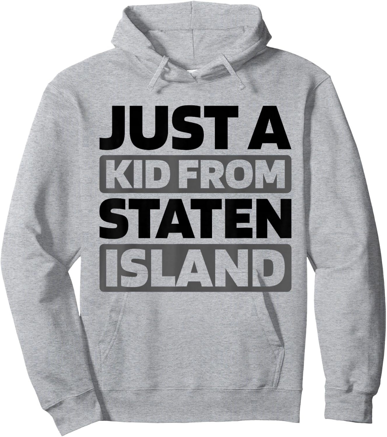 Just A Kid From New York Staten Island American - Us City Hoodie - Hoodie | Ash