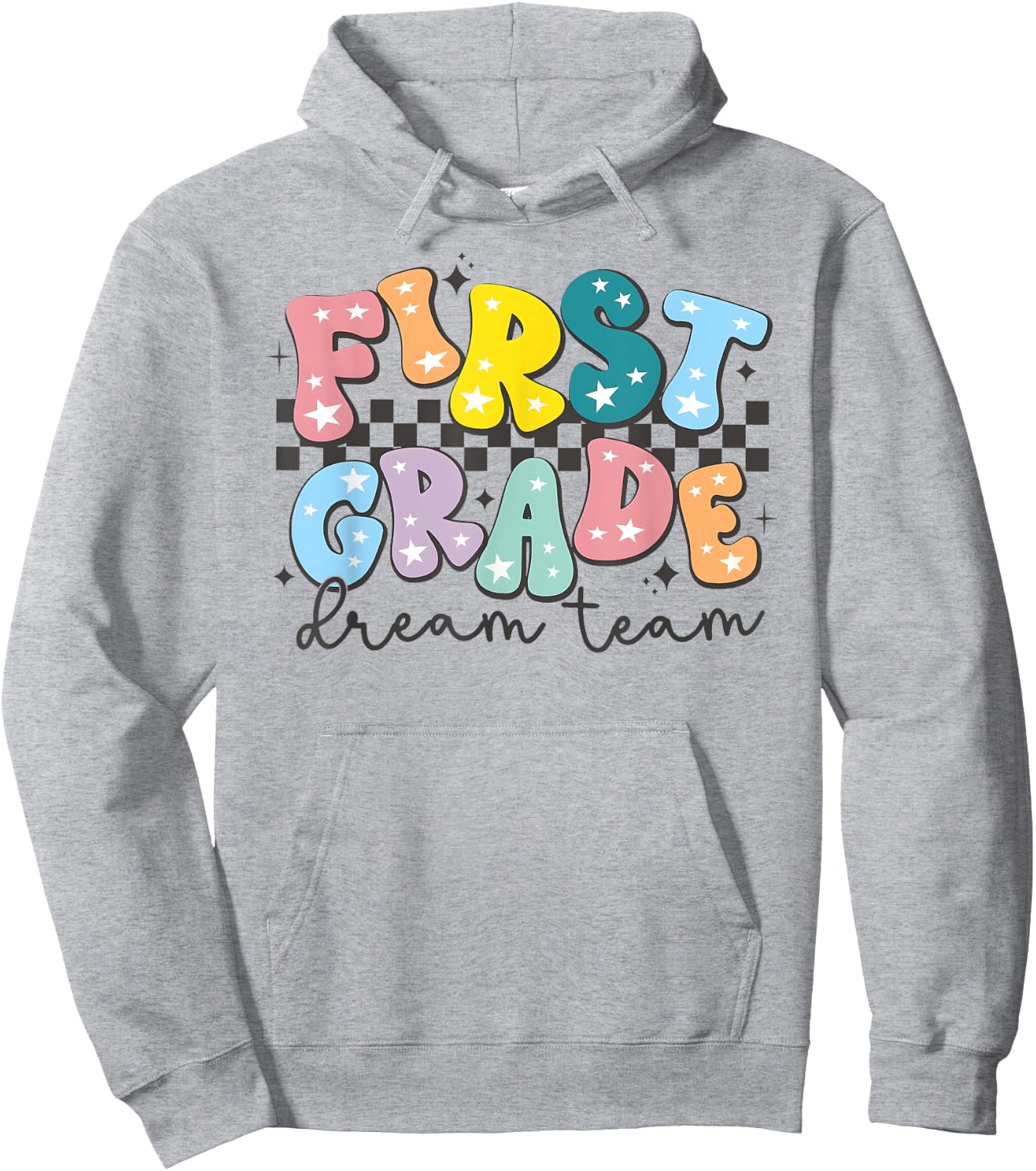 First Grade Dream Team Back To School Teachers Students Kids Hoodie - Hoodie | Ash
