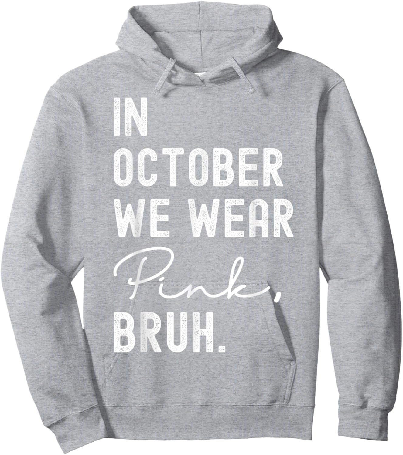 Breast Cancer Shirts for Kids Boys Bruh In October Wear Pink Hoodie - Hoodie | Ash