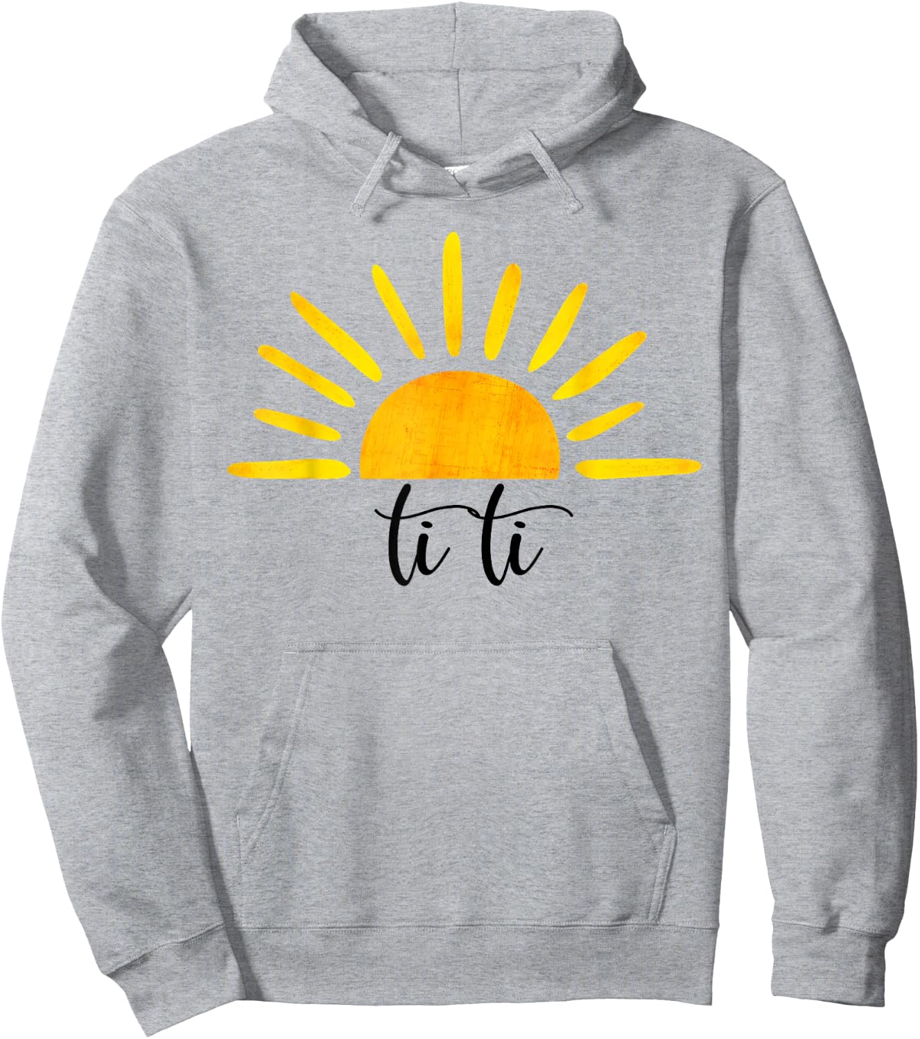 Ti Ti Of The Birthday First Trip Sun Mother's Day Hoodie - Hoodie | Ash