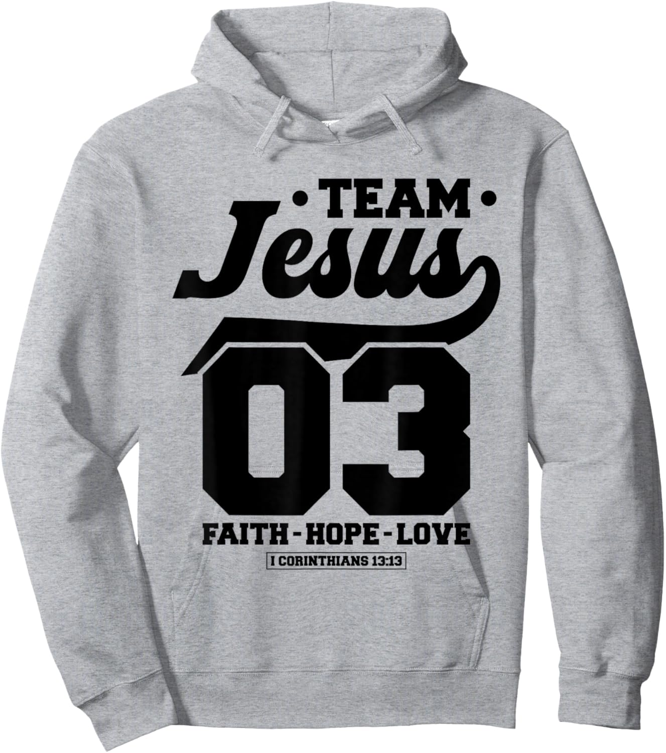 Christian - Team Jesus 03 Faith Hope Love Hoodie - Hoodie | Ash
