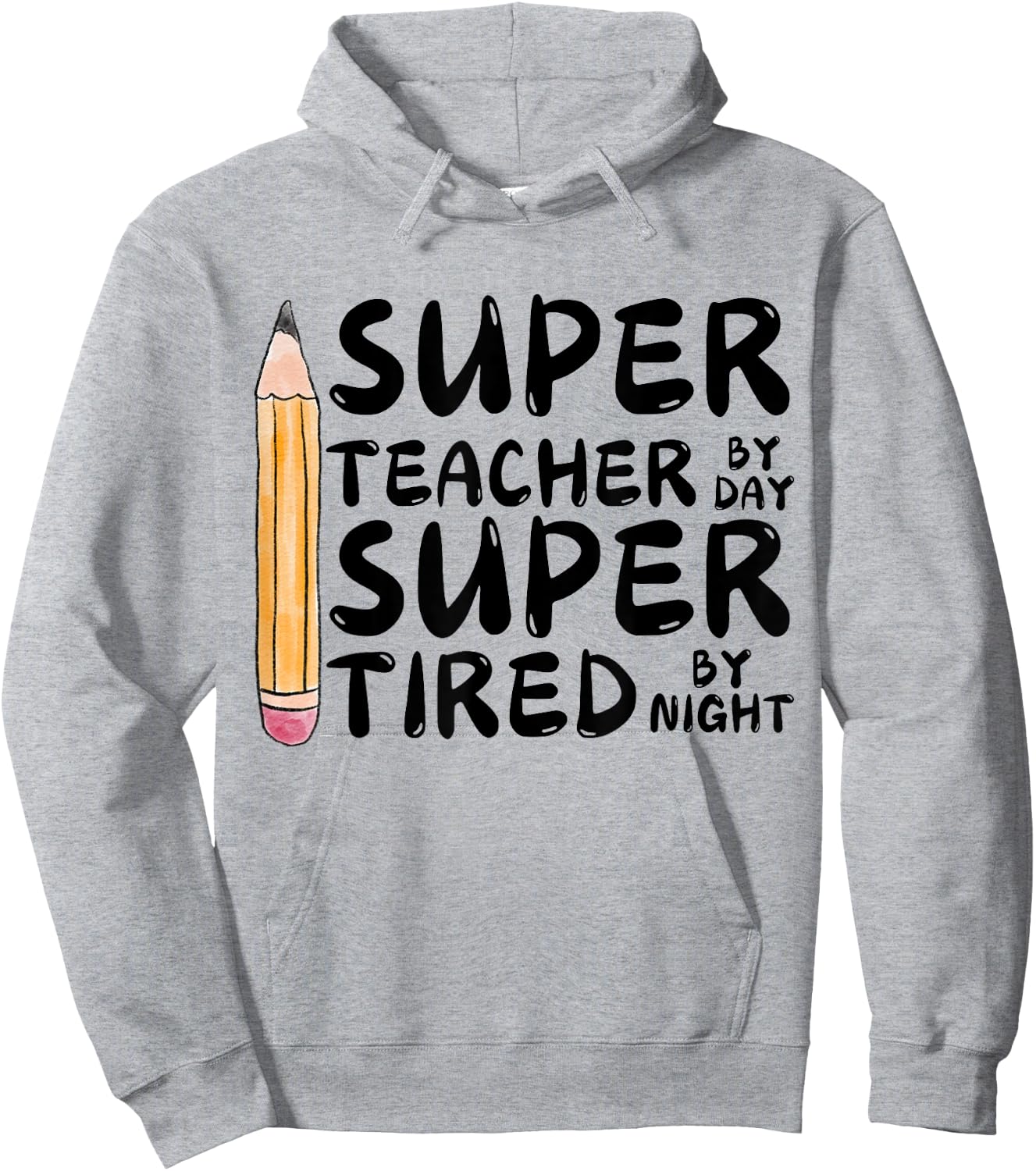Super Teacher By Day Super Tired By Night Back To School Hoodie - Hoodie | Ash