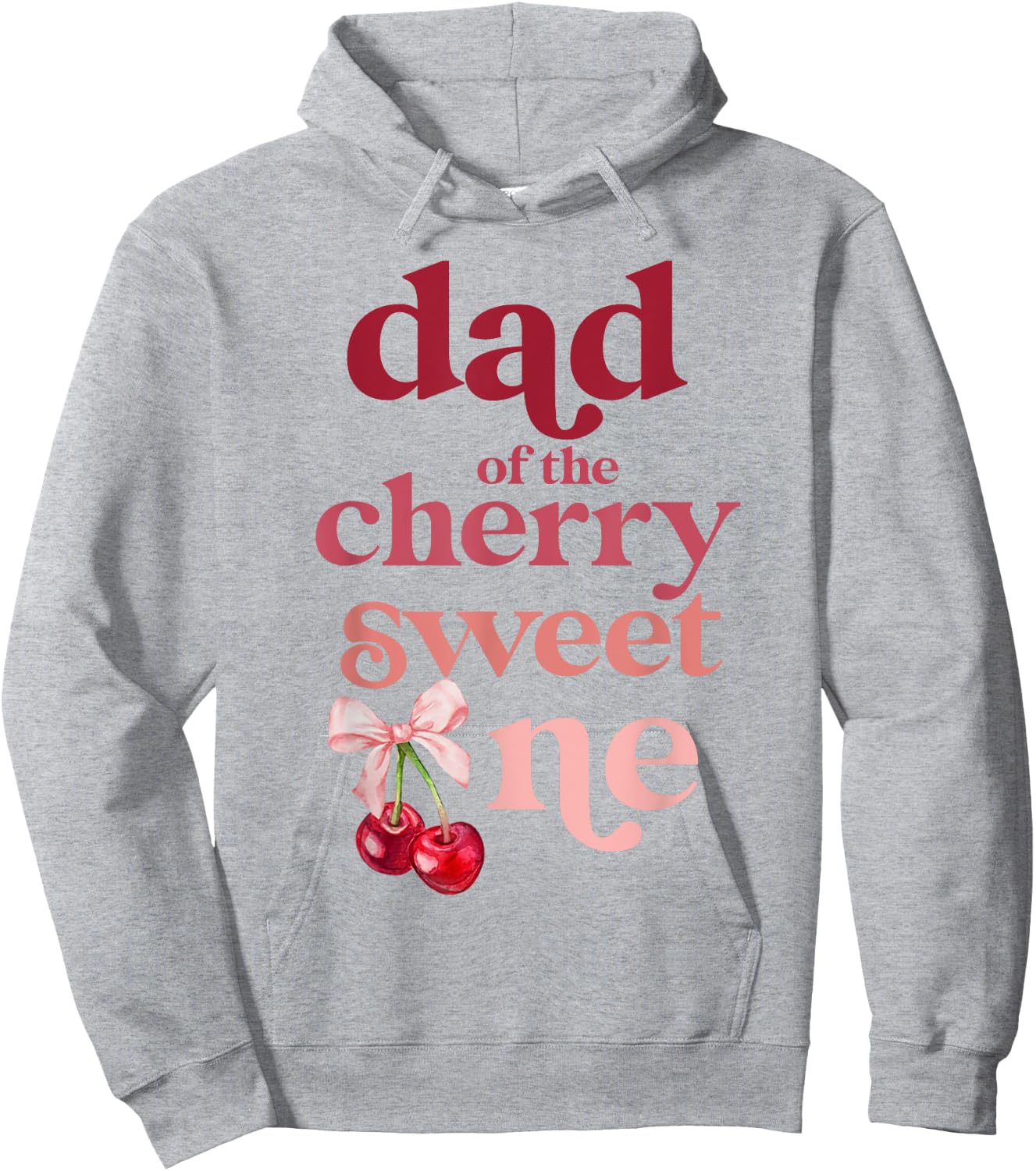 Dad of the Cherry Sweet One Coquette First Birthday 1st Hoodie - Hoodie | Ash