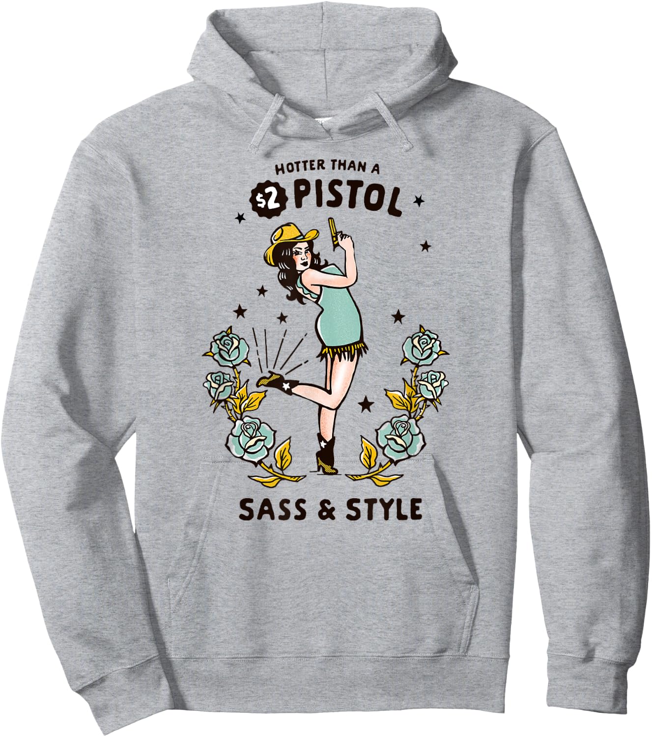 Hotter Than A $2 Pistol Sass And Style Cute Adorable Cowgirl Hoodie - Hoodie | Ash