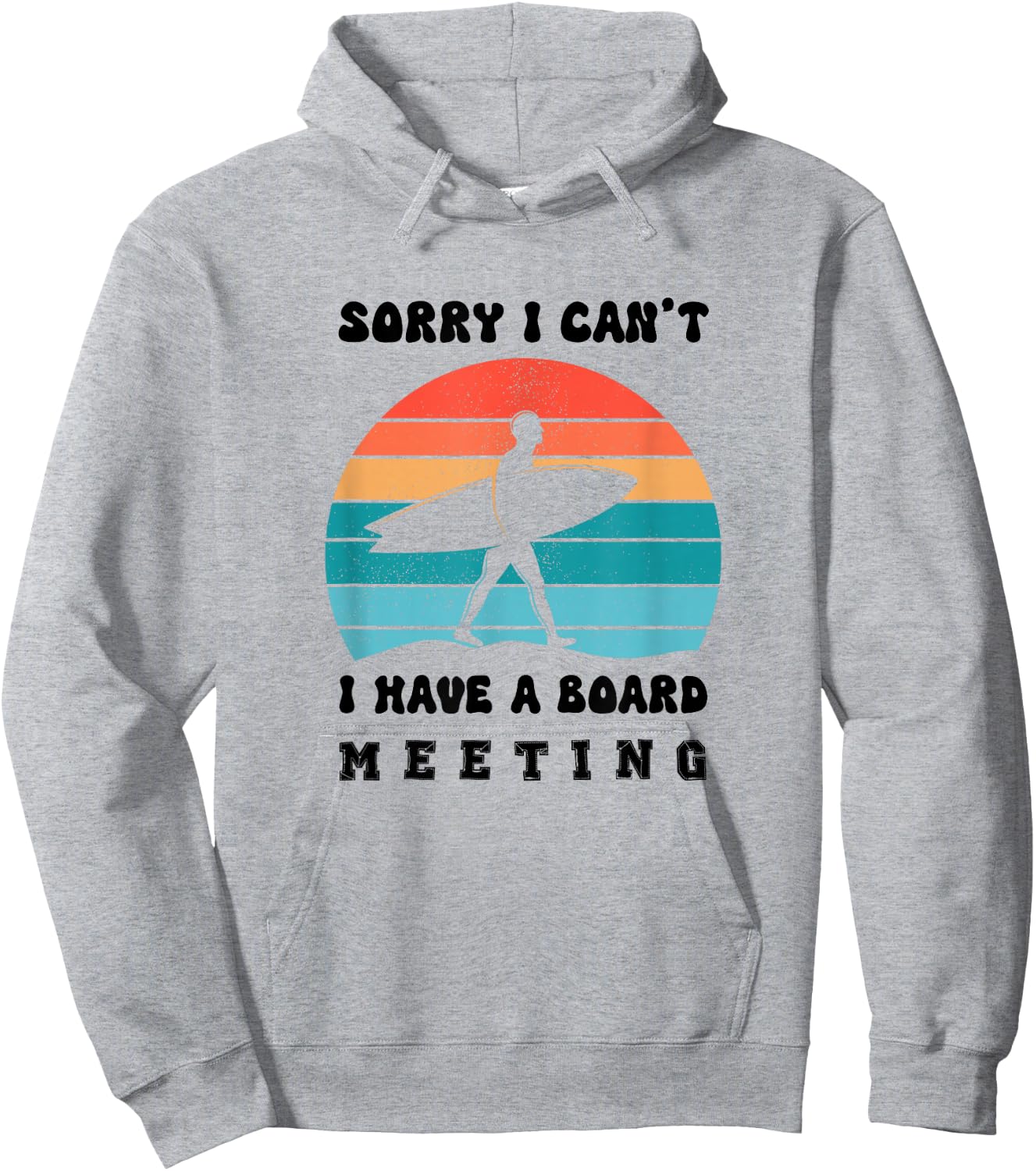 Sorry I Can't I Have a Board Meeting Funny Hoodie - Hoodie | Ash