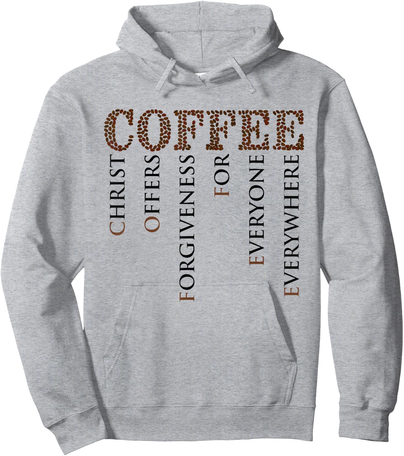 Coffee Christ Offers Forgiveness For Everyone Everywhere Hoodie - Hoodie | Ash