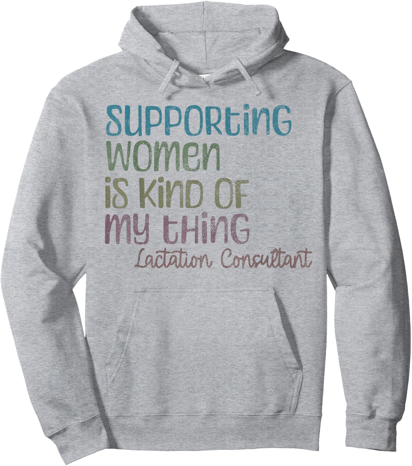 Lactation Consultant Lactation Support for Breastfeeding Su Hoodie - Hoodie | Ash