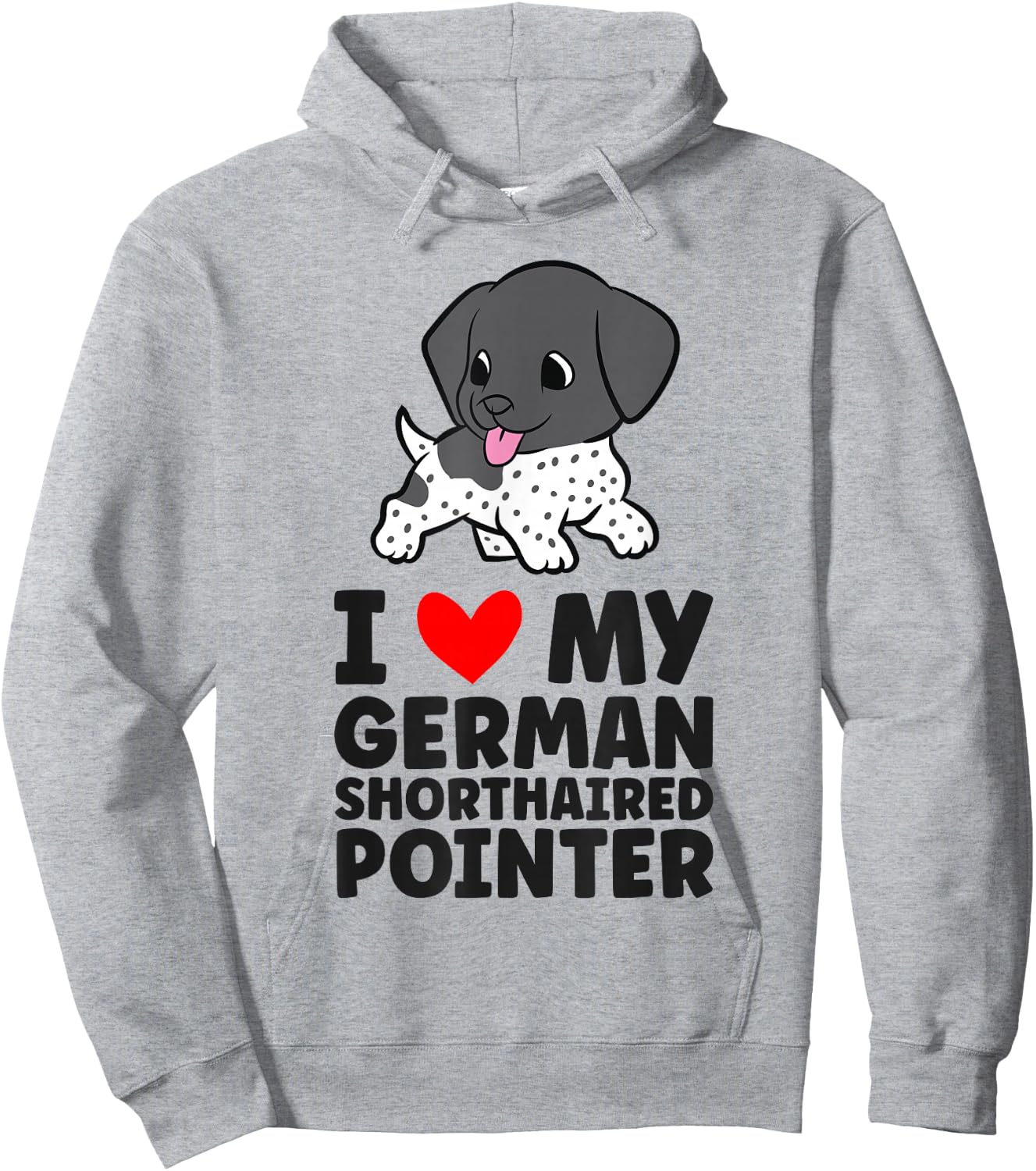 I Love My German Shorthaired Pointer Cute GSP Dog Hoodie - Hoodie | Ash