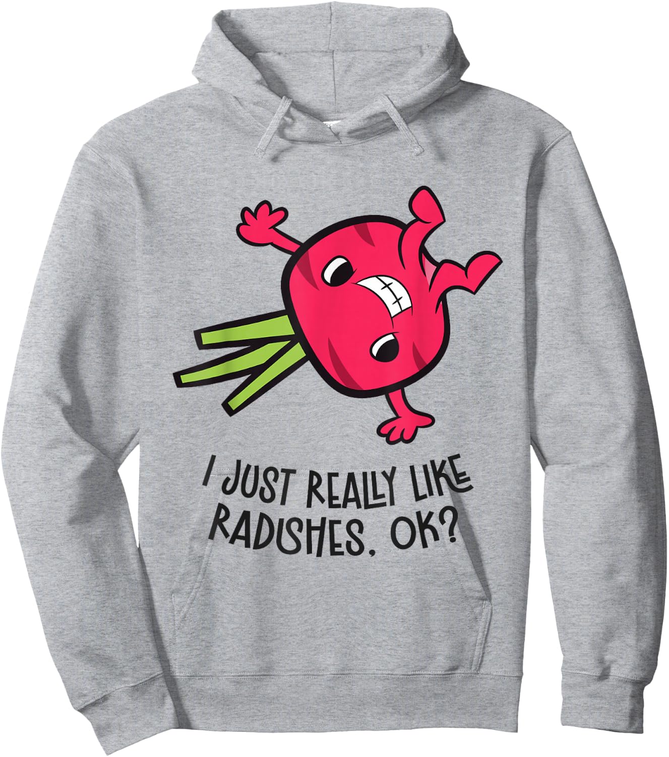 I Just Really Like Radishes, Ok? Funny Radish Hoodie - Hoodie | Ash