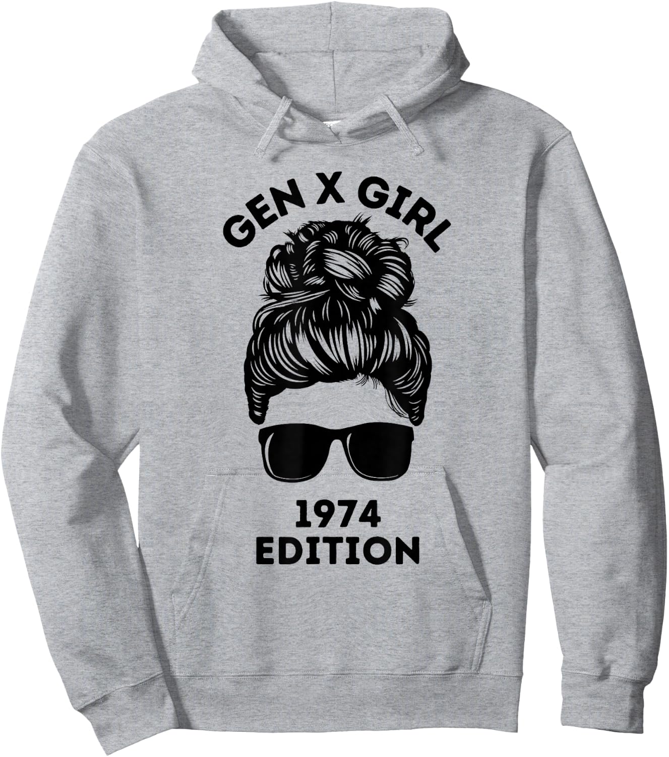 Gen X Girl 1974 Edition Messy Bun Birthday Generation X Hoodie - Hoodie | Ash