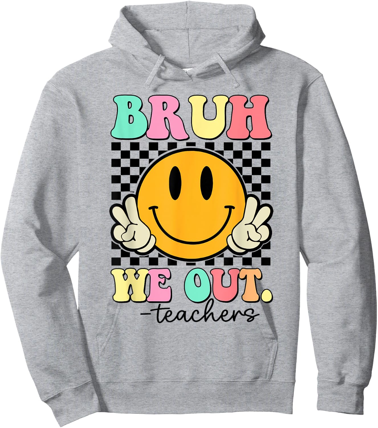 Bruh We Out Teachers End Of School Year Teacher Summer Women Girls Kids Hoodie - Hoodie | Ash