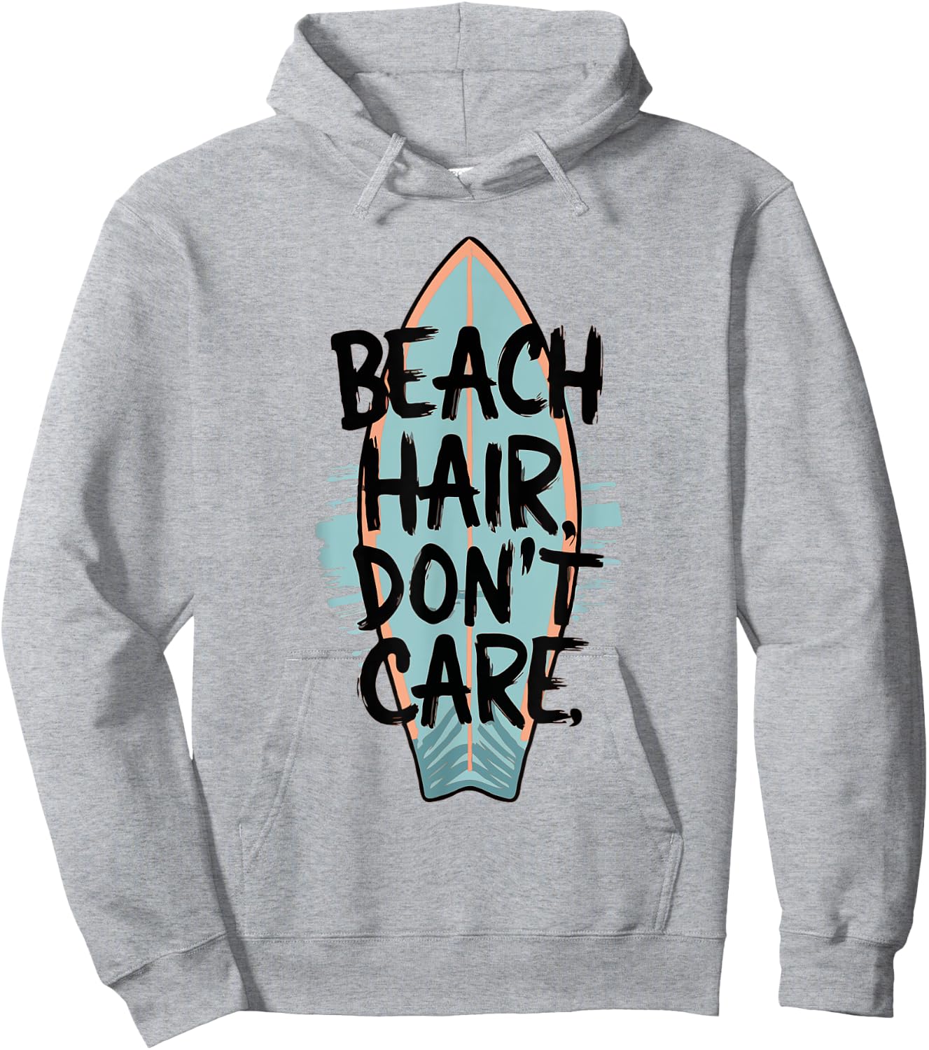 Beach Hair Don't Care Surfing Surf Board Beach Summer Vibes Hoodie - Hoodie | Ash