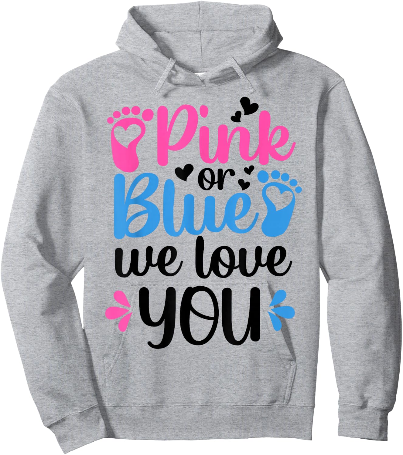 Pink Or Blue We Love You Gender Reveal Party Baby Shower Hoodie - Hoodie | Ash