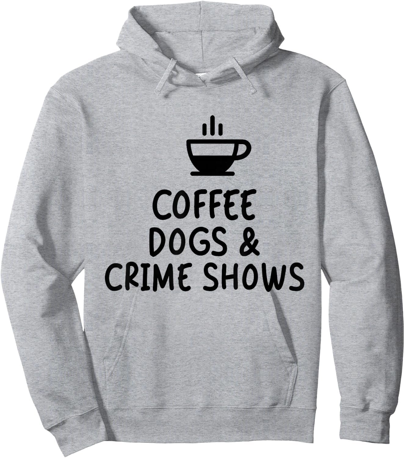 Coffee Dogs & Crime Shows Funny Hoodie - Hoodie | Ash