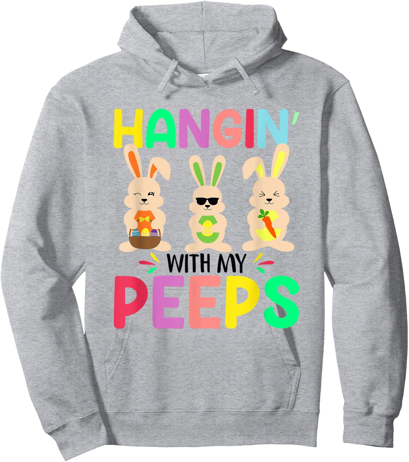 Hangin With My Peeps Hoodie - Hoodie | Ash