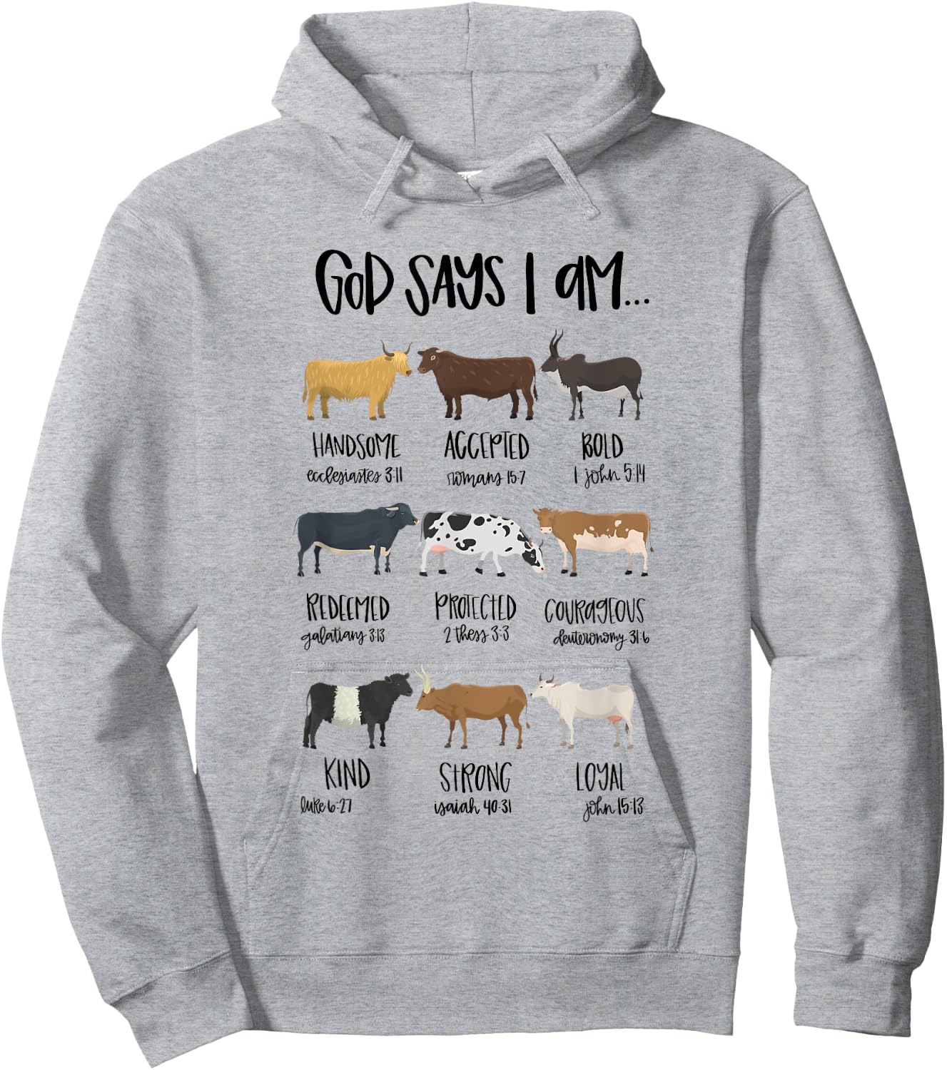 God Says I Am Heifer Cow Christian Bible Verse Religious Hoodie - Hoodie | Ash