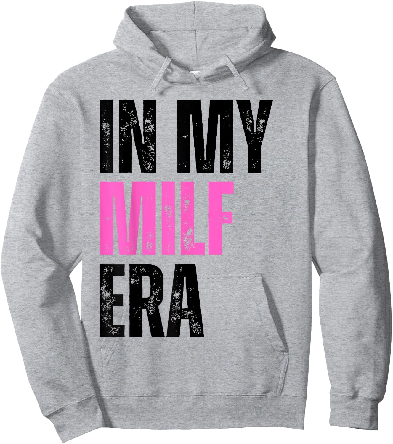 Retro Vintage In My Milf Era Funny Milf Mom Saying Quote Mom Hoodie - Hoodie | Ash