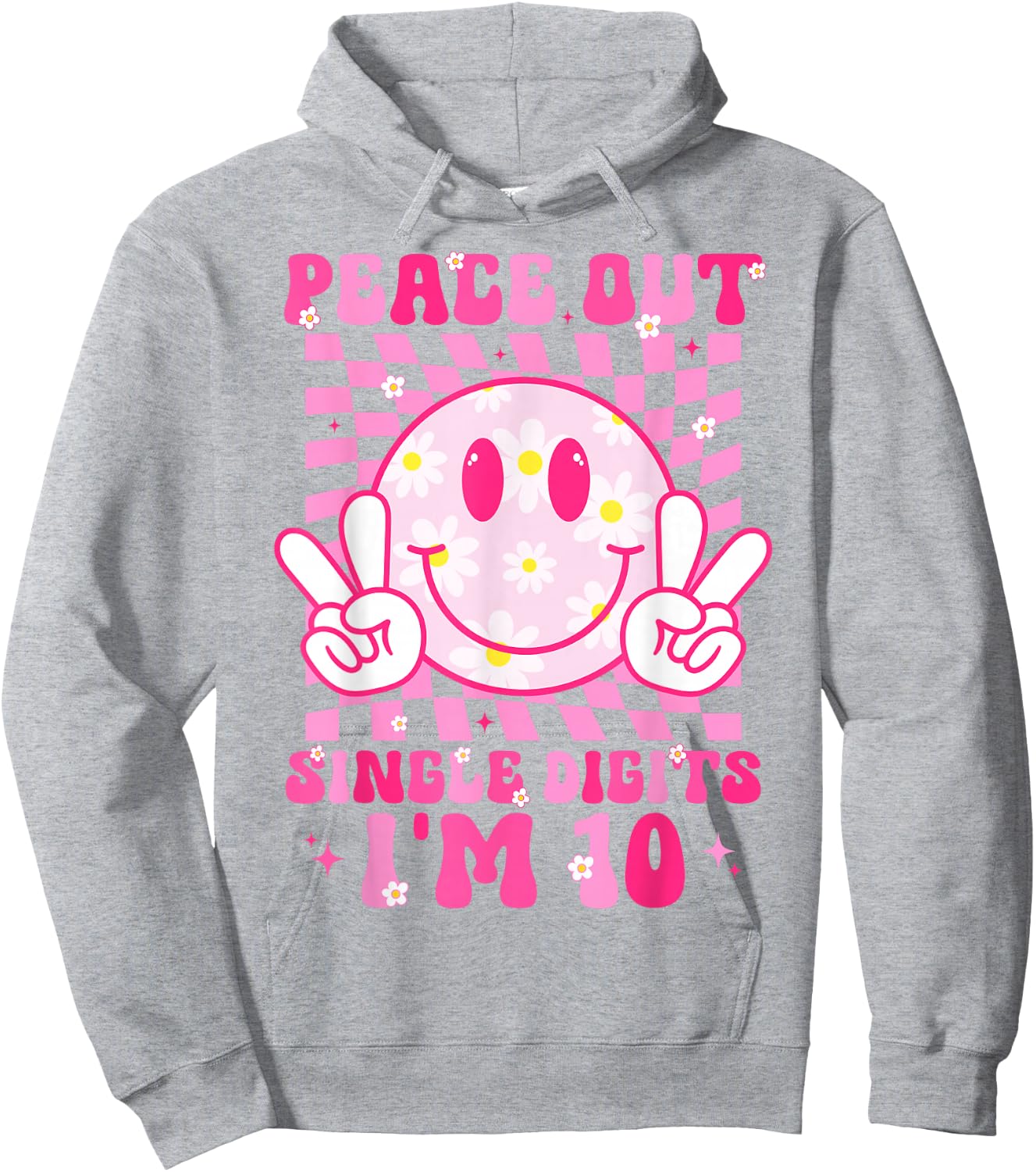 Peace Single Digits I'm 10 Smile Face for Birthday Girls Hoodie - Hoodie | Ash