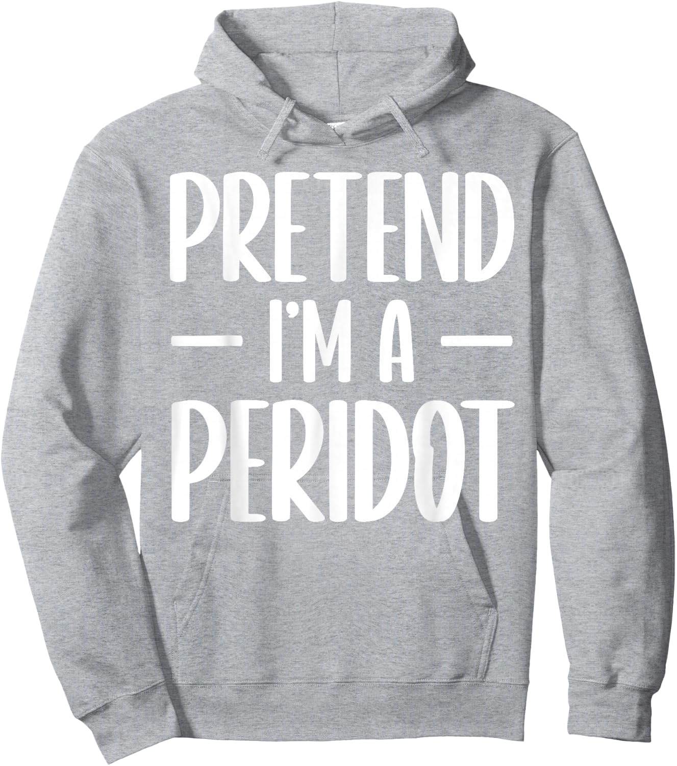 Pretend I'm a peridot Halloween costume gemstone mineral Hoodie - Hoodie | Ash