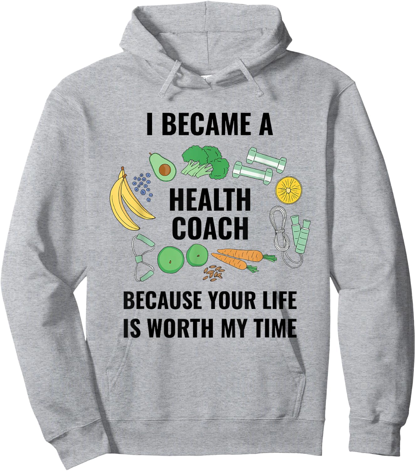 Health And Wellness Coach Your Life Is Worth Health Coach Hoodie - Hoodie | Ash