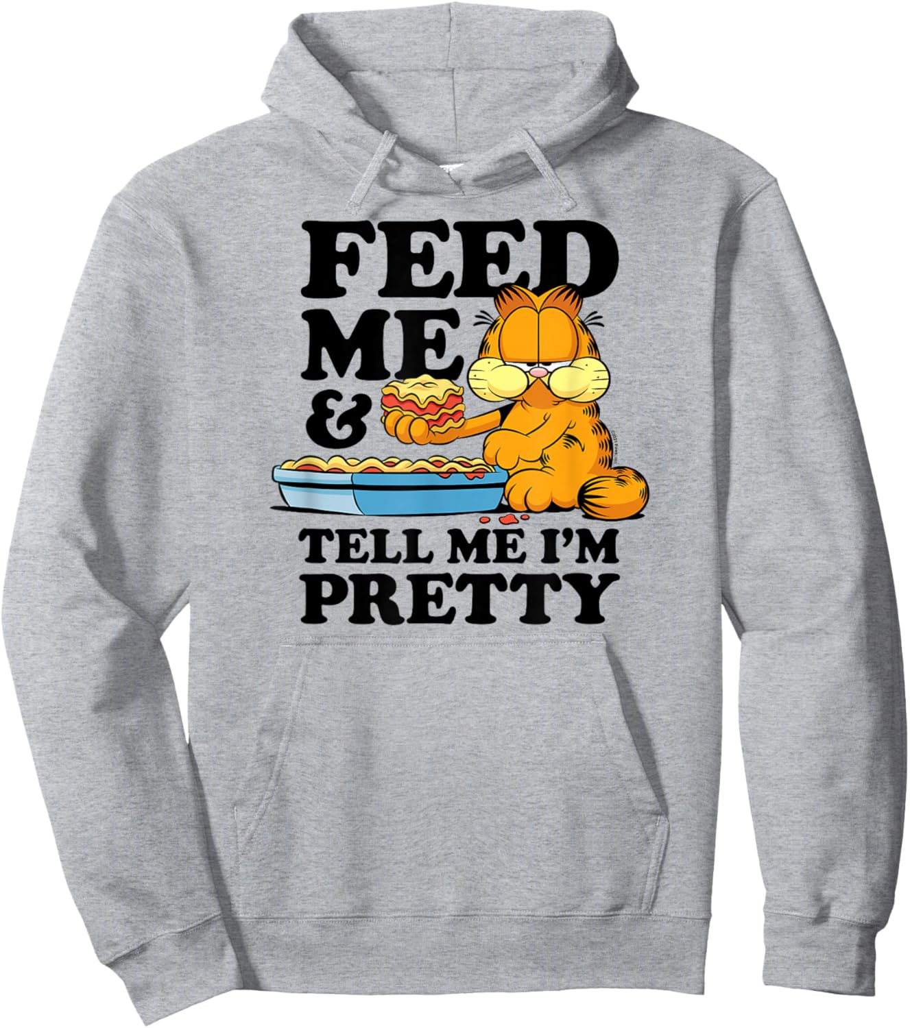 Garfield - Feed Me Lasagna And Tell Me I'm Pretty Hoodie - Hoodie | Ash