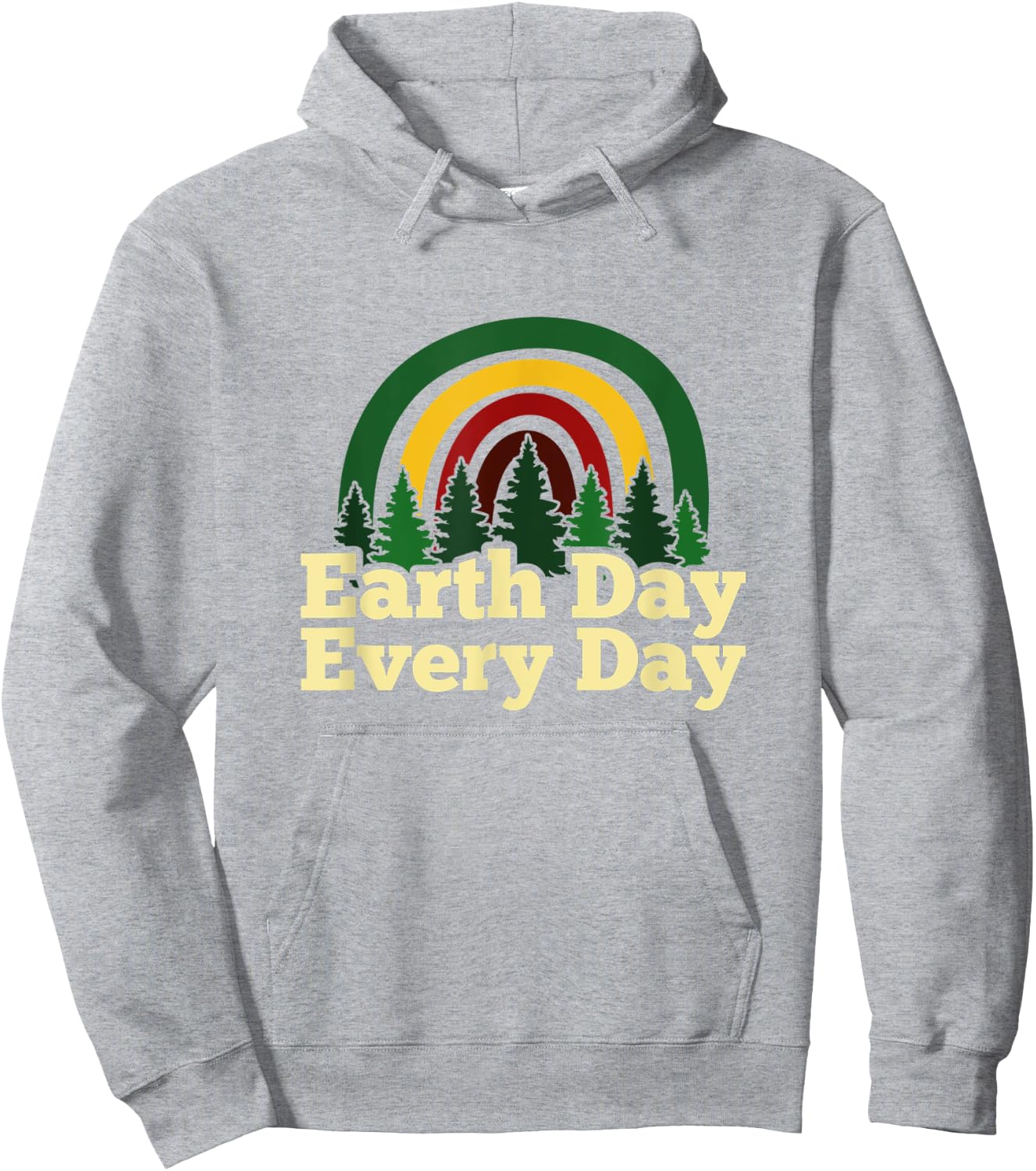 Earth Day Every Day Rainbow Pine Tree Environmental Science Hoodie - Hoodie | Ash